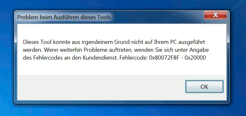 Screenshot einer Fehlermeldung in Windows, die besagt: „Problem beim Ausführen dieses Tools“, mit dem Fehlercode 0x80072F8F – 0x20000. Dieser Fehler tritt häufig auf, wenn das Media Creation Tool unter Windows 7 oder Windows 8 ausgeführt wird.