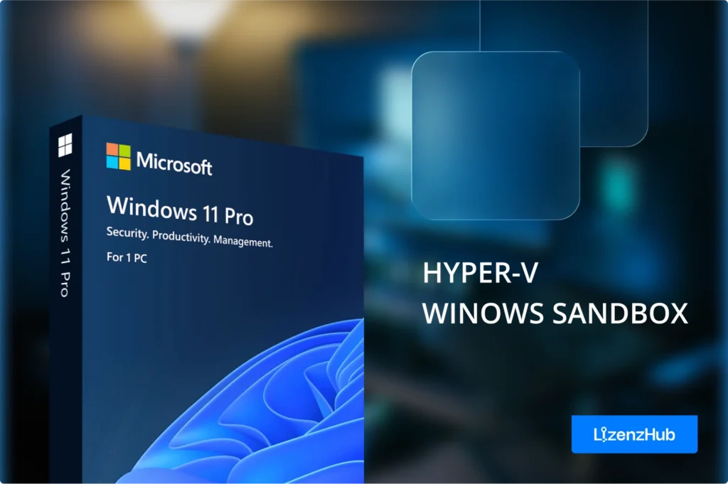Windows 11 Pro mit Hyper-V und Windows Sandbox Features – LizenzHub