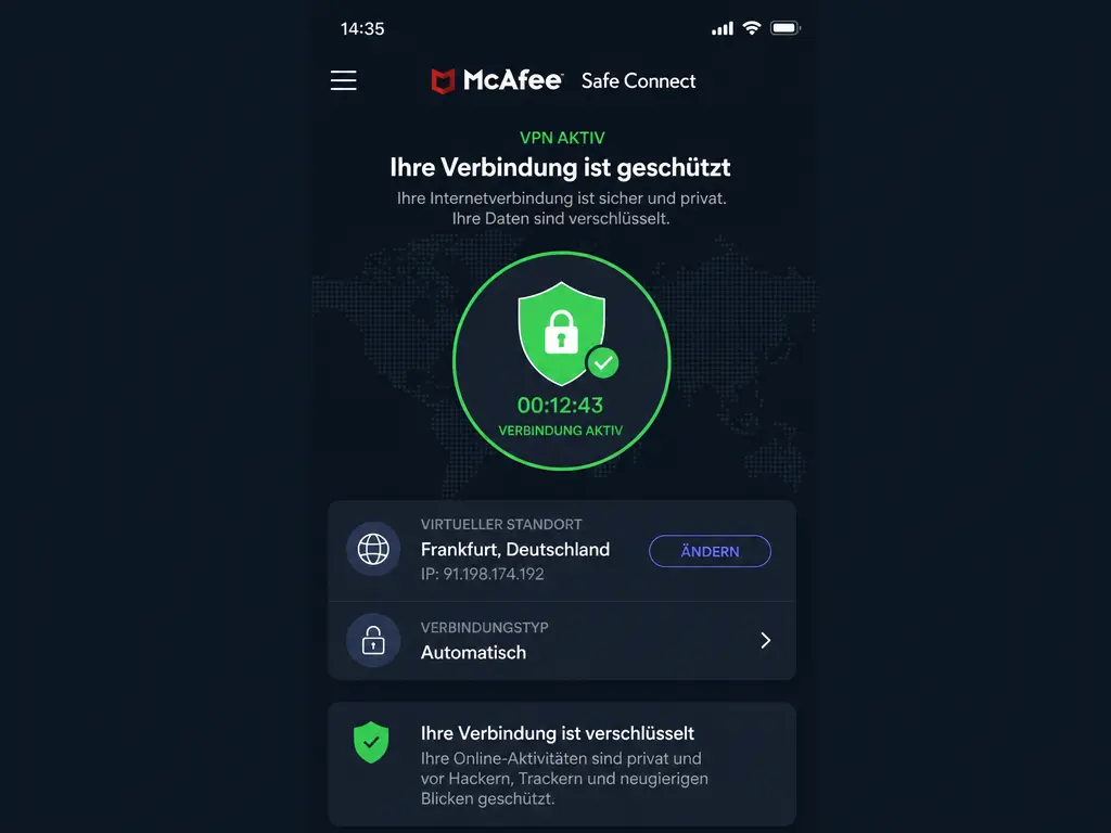 Smartphone-Bildschirm, auf dem die McAfee Safe Connect-App mit aktivem VPN zu sehen ist. Der Text weist darauf hin, dass die Verbindung sicher und verschlüsselt ist und der Standort auf Frankfurt, Deutschland, eingestellt ist. Ein Timer zeigt an, dass die Verbindung seit 12 Minuten und 43 Sekunden aktiv ist.